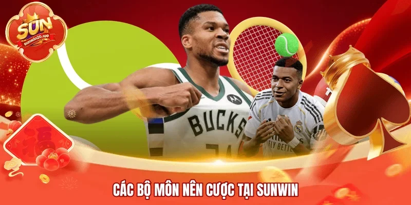 Các bộ môn nên cược tại SUNWIN