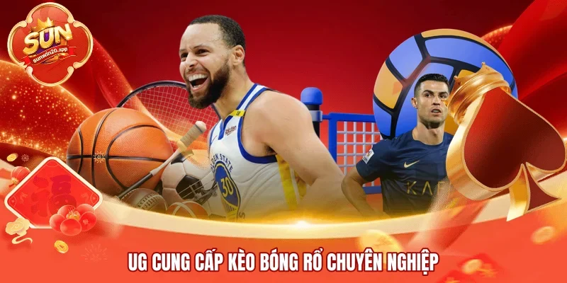 UG cung cấp kèo bóng rổ chuyên nghiệp