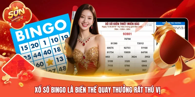 Xổ số Bingo là biến thể quay thưởng rất thú vị